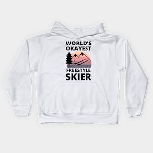 World's Okayest Freestyle Skier - Freestyle Skiing Kids Hoodie